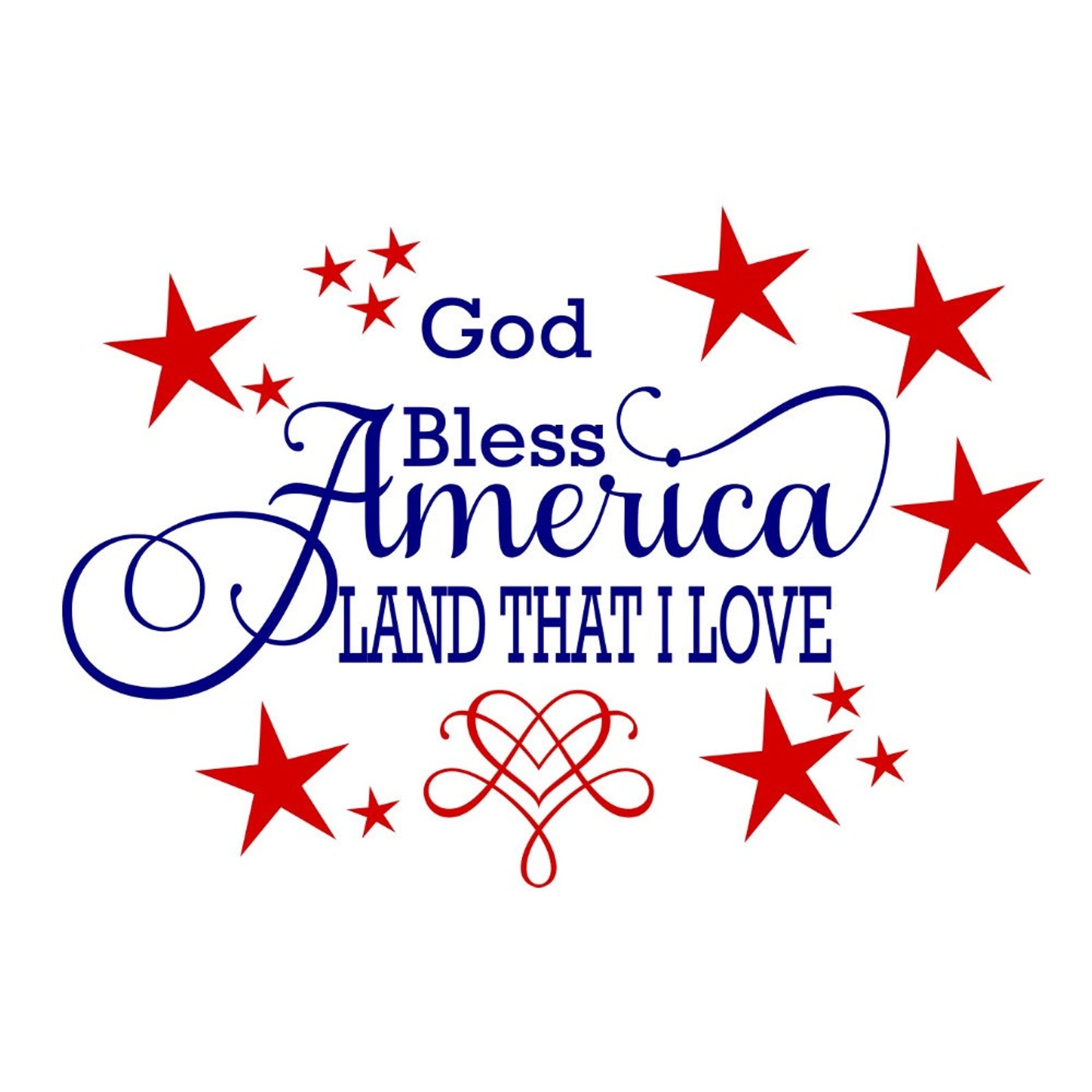 God Bless America LAND THAT I LOVE.jpeg